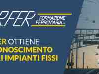 ANSFISA riconosce For.Fer come Centro di Formazione per impianti fissi